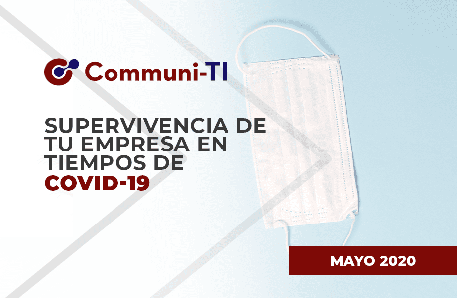 Supervivencia de tu empresa en tiempos de COVID-19